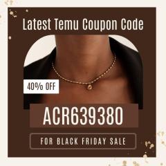 _latest-temu-coupon-code-40%-off-for-black-friday-sale(800800)px.jpg